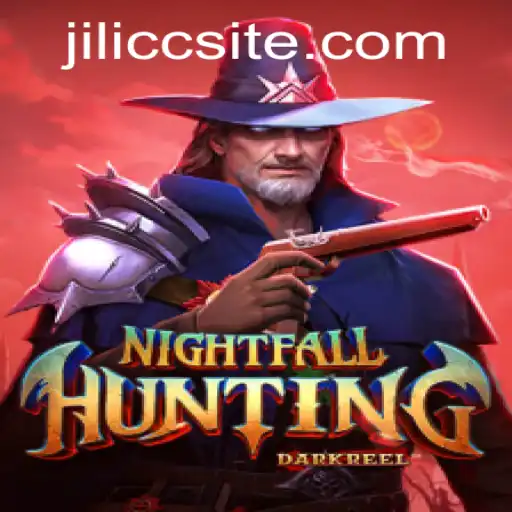 NightfallHunting: A Thrilling Adventure in the Realm of Jilicc